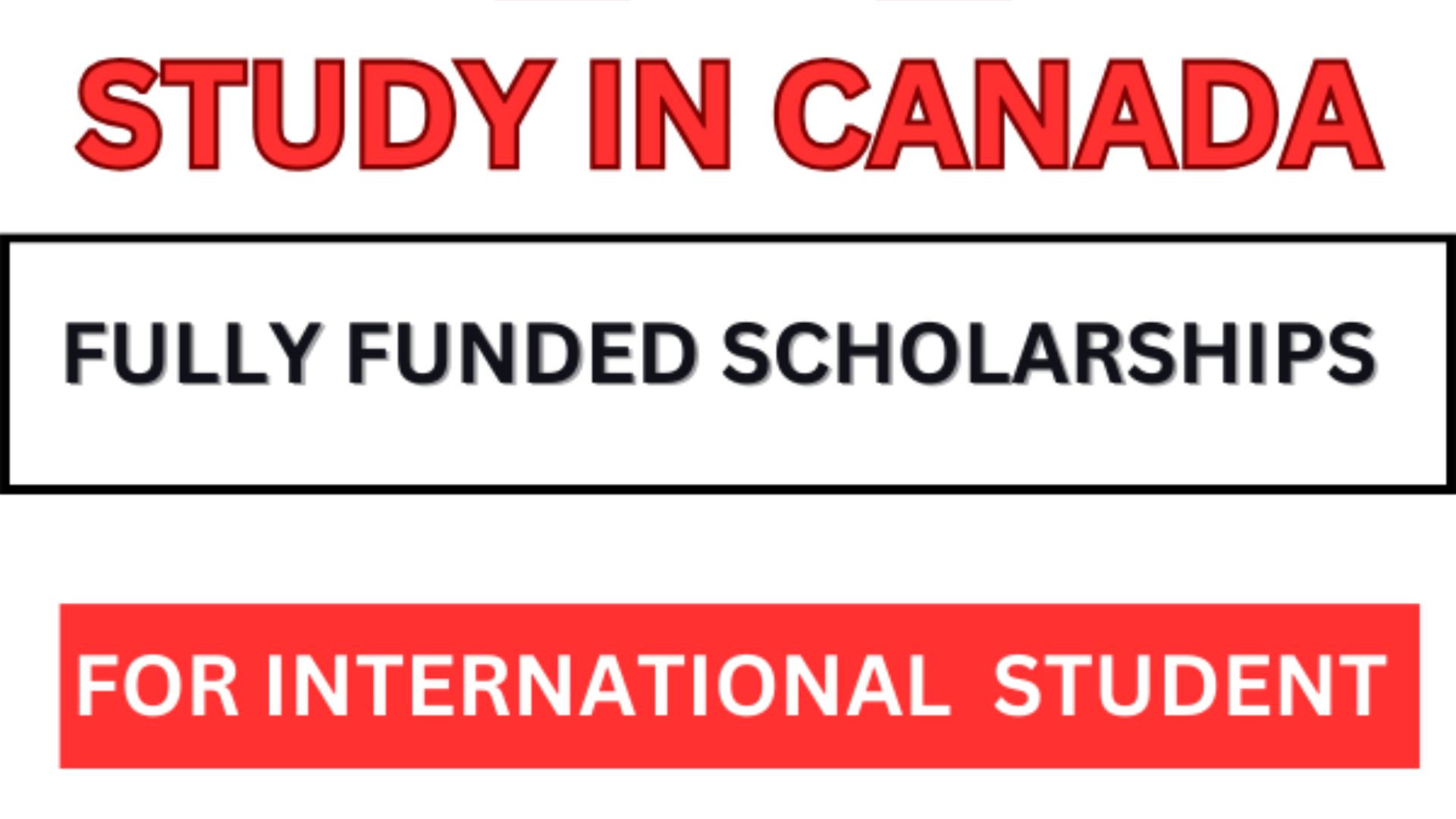 Fully funded Canada scholarship